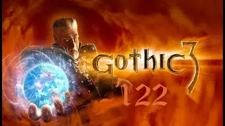 Gothic 3 - Охота на драконов и Финал за Инноса