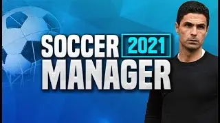 Soccer Manager 2021 - First Look Gameplay / (PC)