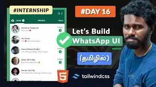 🔴Day 16: Let's Build WhatsApp UI (Part 2) - CyberDude Live Internship | Web Design in Tamil