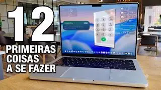 PRIMEIRAS 12 Coisas a Fazer Quando Você Comprar um Macbook NOVO
