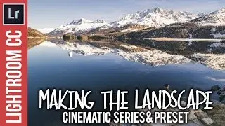 LIGHTROOM: Making the Landscape Tutorial