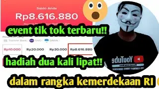 Event tik tok terbaru😘 dalam rangka memperingati hari kemerdekaan Indonesia!!