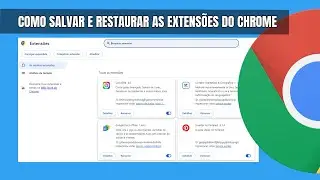Como fazer o Backup e Restaurar as extensões do Google Chrome