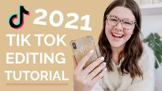 FULL TIK TOK TUTORIAL 2021