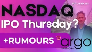 ARGO BLOCKCHAIN NASDAQ IPO NEXT WEEK? 🔥 $ARB $ARBK $ARBKF 💸
