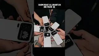 Xiaomi Roast All Brand's In One Frame 🌪️☠️ 