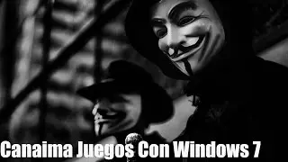 Canaima Juegos Con Windows 7