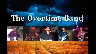 The Overtime Band - Whiskey Bent and Hell Bound
