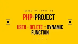 php delete operation with dynamic functionality Class : 04 Part: 03