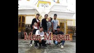 Man Magan// Dance Cover|| The Final Technology Dance Crew|| Hip-Hop & B-Boying Version