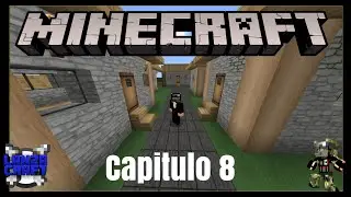 LanzaCraft Cap 8 - Reformando La Aldea