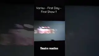 #varisu #vijay #thalapathy #firstdayfirstshow #shorts #ytshorts Title card #theaterreaction