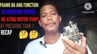 PAANO BA ANG FUNCTION SA PRESSURE SWITCH SA ATING MOTOR PUMP AT PRESSURE TANK?