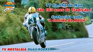 TT da Ilha de Man - A corrida mais perigosa do mundo, conhecida como 