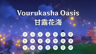 Vourukasha Oasis (甘露花海) OST | Genshin Impact Lyre