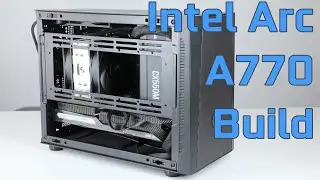 Intel Arc A770 Build with i5-12600K & Deepcool AG400 Plus + Benchmarks