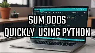 Python: Printing The Sum Of Odd Natural Numbers!