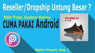 Panduan Picsart Pemula (1) ● Cara Desain Foto Produk Olshop Di Android