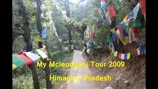 My Mcleodganj Tour 2009 Himachal Pradesh