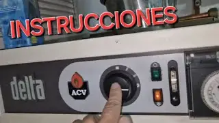 INSTRUCCIONES CALDERA ACV DELTA GASOIL FUNCIONAMIENTO INSTALACIÓN FINAL