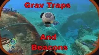 How To Make Beacons And Grav Traps  - Subnautica