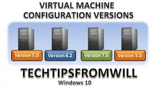 70-697 - Objective 2.2 - Part 8 - Hyper-V Virtual Machine Configuration Versions