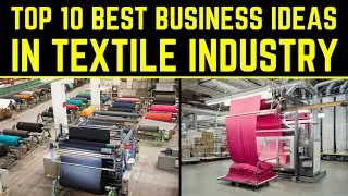 Top 10 Trending Textile Business Ideas That Are Booming Right Now
