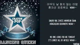 Dancing Queen - Crayon Pop Lyrics [Han,Rom,Eng]