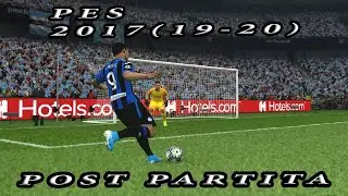 PES 2017 New Mod Gameplay Like eFootball PES2020 V3 Updated 19.10 CITY VS ATLANTA  CHAMPIONS LEAGUE