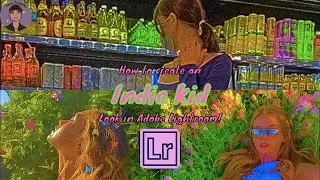 How to Create an Indie Kid Look in Adobe Lightroom!