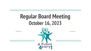 Regular Board Meeting - October 16, 2023 (Part 2)