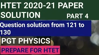 Htet 2020 pgt physics paper solution part 4