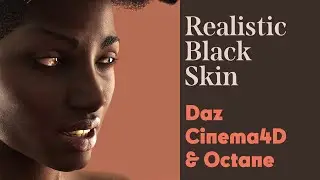 Cinema 4D Tutorial - Black Skin (From Daz to Octane)
