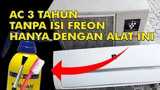 3 Tahun Freon AC awet || Merawat Ac tanpa biaya