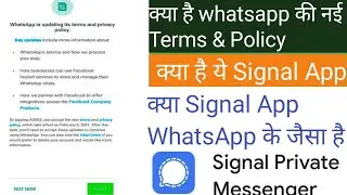 what's app new Terms & Policy signal application download
