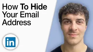 How to Hide Your Email Address on LinkedIn [2025 Full Guide]