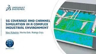 5G Coverage and Channel Simulation in a Complex Industrial Environment | E-seminar Sneak Peak