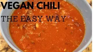 Vegan Chili The Easy Way