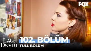 Lale Devri 102. Bölüm