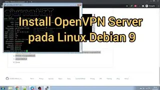 Install OpenVPN Server pada Linux Debian 9