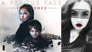 A Plague Tale: Innocence - Прохождение: Часть 1