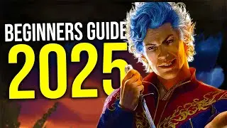 Baldur’s Gate 3: The ULTIMATE Beginners Guide (2025)
