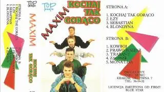 Maxim - Kochaj tak gorąco