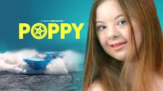 POPPY (Official Trailer) | a film by Linda Niccol
