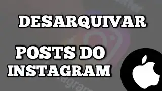 Como Desarquivar Foto no Instagram Iphone