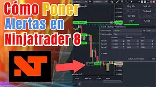 🔔 Cómo PONER ALERTAS en NinjaTrader 8 (Precio, Indicadores y Sonido 2026) Paso a Paso Fácil 🚀