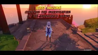 [Quest Inazuma] Continue the investigation at the Abandoned Shrine - Genshin Impact