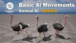 Animal Ai Movement with Ostrich in Unreal Engine 5 - Ostrich AI part 1