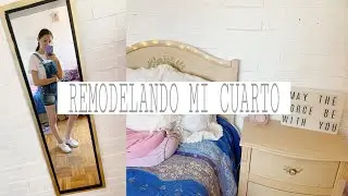 ☆REMODELANDO MI HABITACIÓN☆