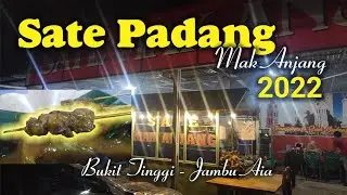 Review Sate Mak Anjang Padang Bukit Tinggi - Jambu Aia